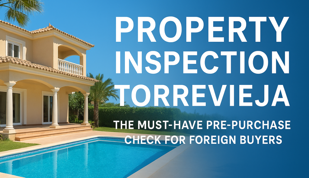 Property Inspection in Torrevieja