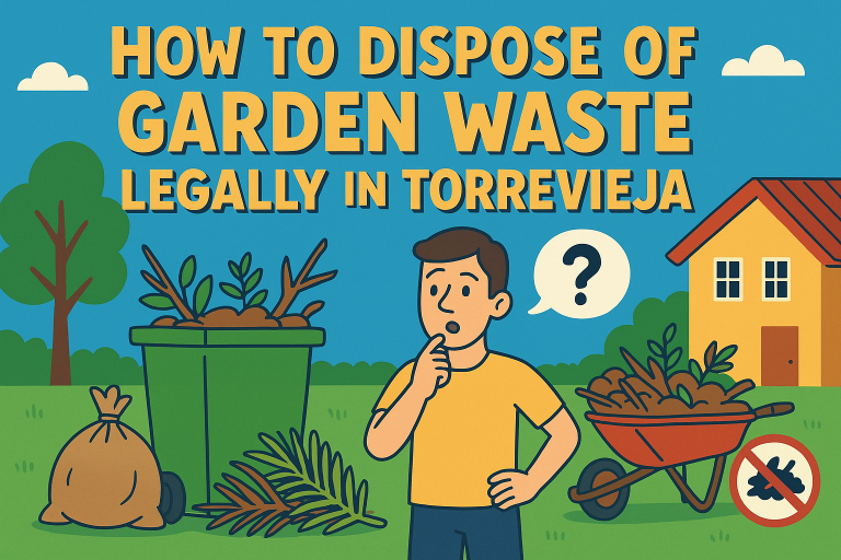 Garden Waste Collection in Torrevieja – Professional Service You Can Trust